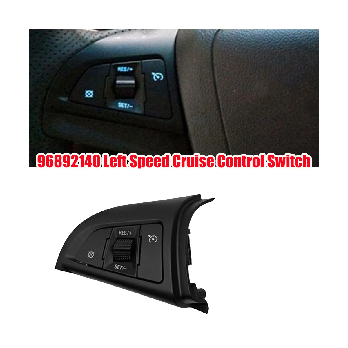 96892140 Ключ круиз-контрол на лявата скорост за Chevrolet Cruze Malibu 2009-2014, мултифункционален бутон на волана на автомобила . ' - ' . 4